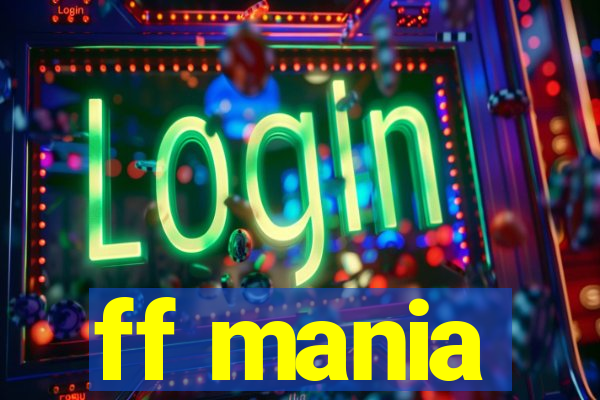 ff mania